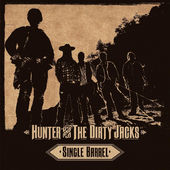Hunter and the Dirty Jacks drop debut CD