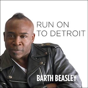 “Run On To Detroit” by Barth Beasley