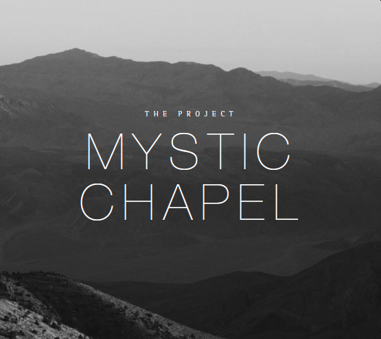 “Mystic Chapel” by The Project