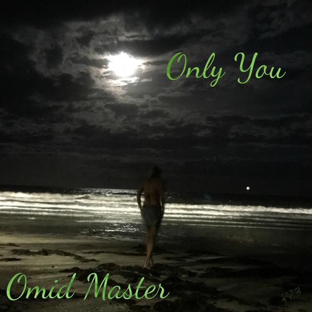 Omid Master – Only You