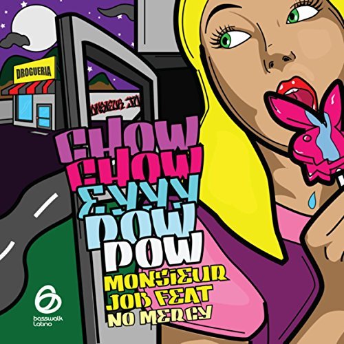 Monsieur Job – Chow Chow eyyy Pow Pow
