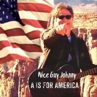 Nice Guy Johnny Present ‘A Is for America’