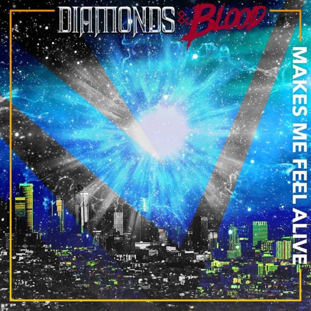 Diamonds And Blood Announce &lsquo;Makes Me Feel Alive&rsquo; Out Soon