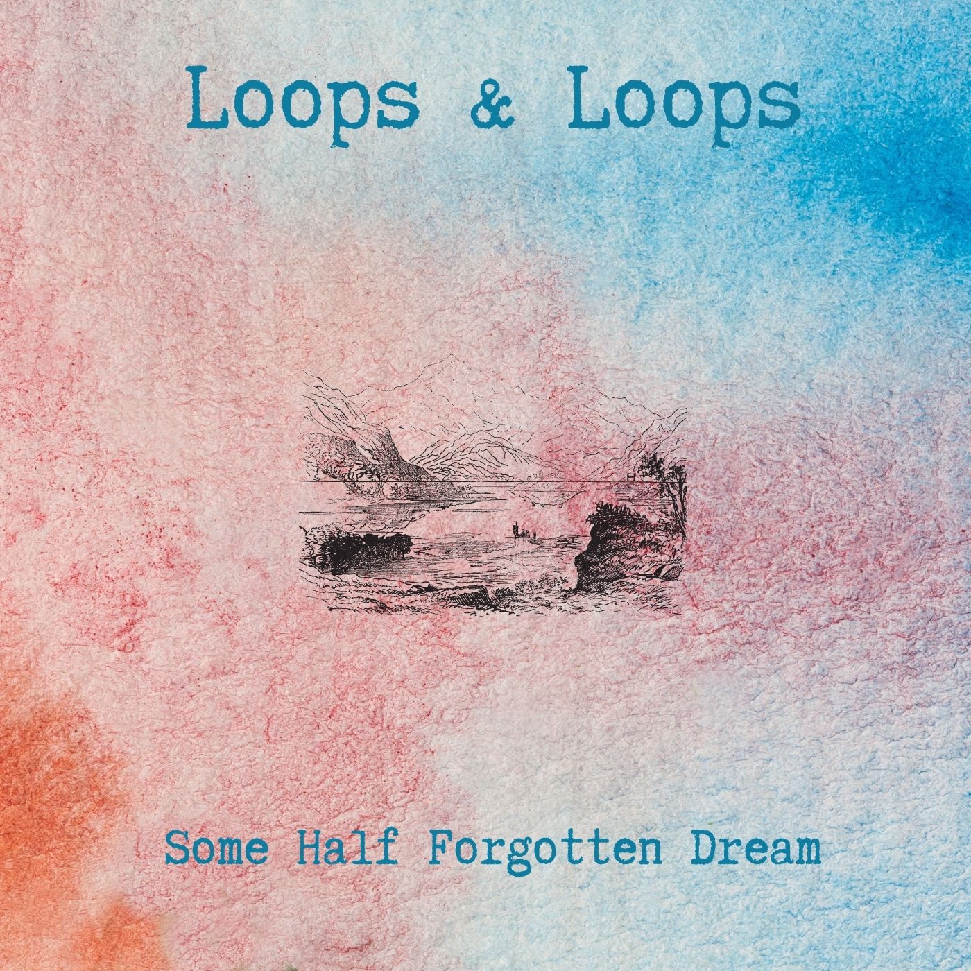 Loops &amp; Loops Releases His New Album “Some Half Forgotten Dream.”