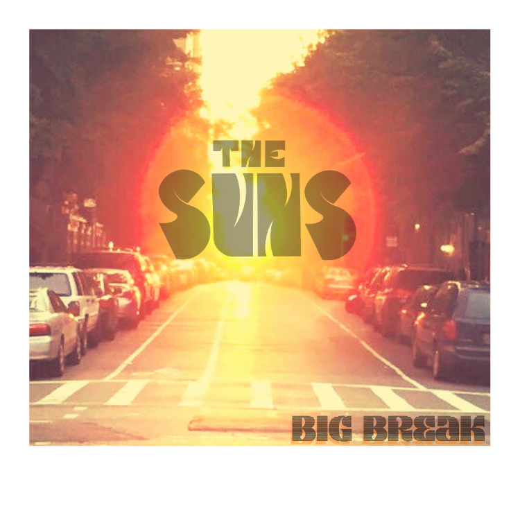 THE SUNS Release Their Debut Album, &lsquo;Big Break&rsquo;
