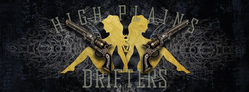 The High Plains Drifters – “Since You’ve Been Gone”