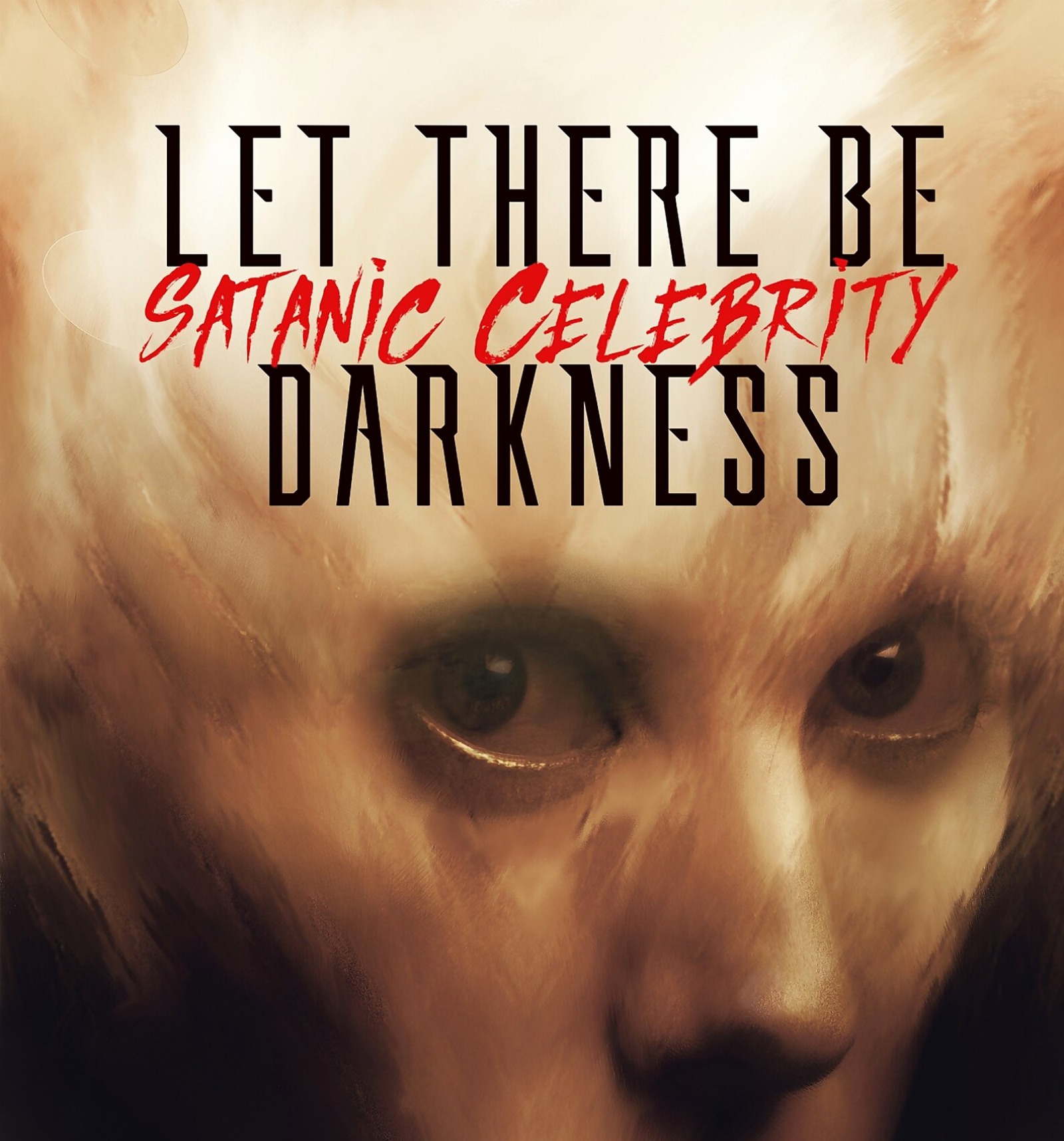 Let There Be Darkness Comes Out With New Album, &lsquo;Satanic Celebrity&rsquo;