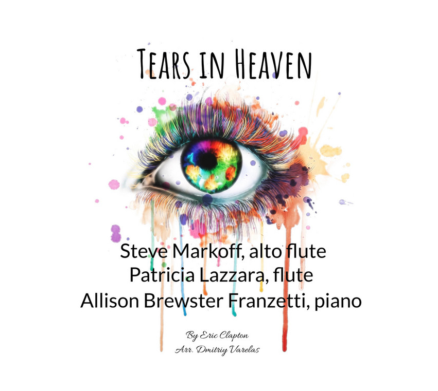 “Tears in Heaven” by Steve Markoff and Patricia Lazzara