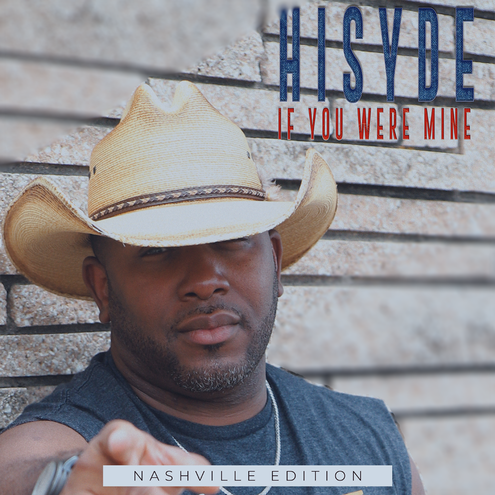 Passion Fueled Country Artist, Hisyde Releases Fun, Bluesy Pop Hit, “If You Were Mine”
