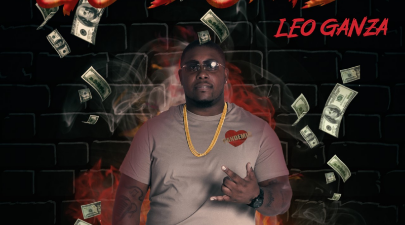 Award-Winning Hip Hop Artist, Leo Ganza, Releases New Single, “Go Dumb”